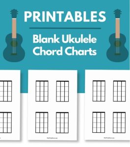 Blank Ukulele Chord Charts - Printable PDFs - KidsPlayMusic